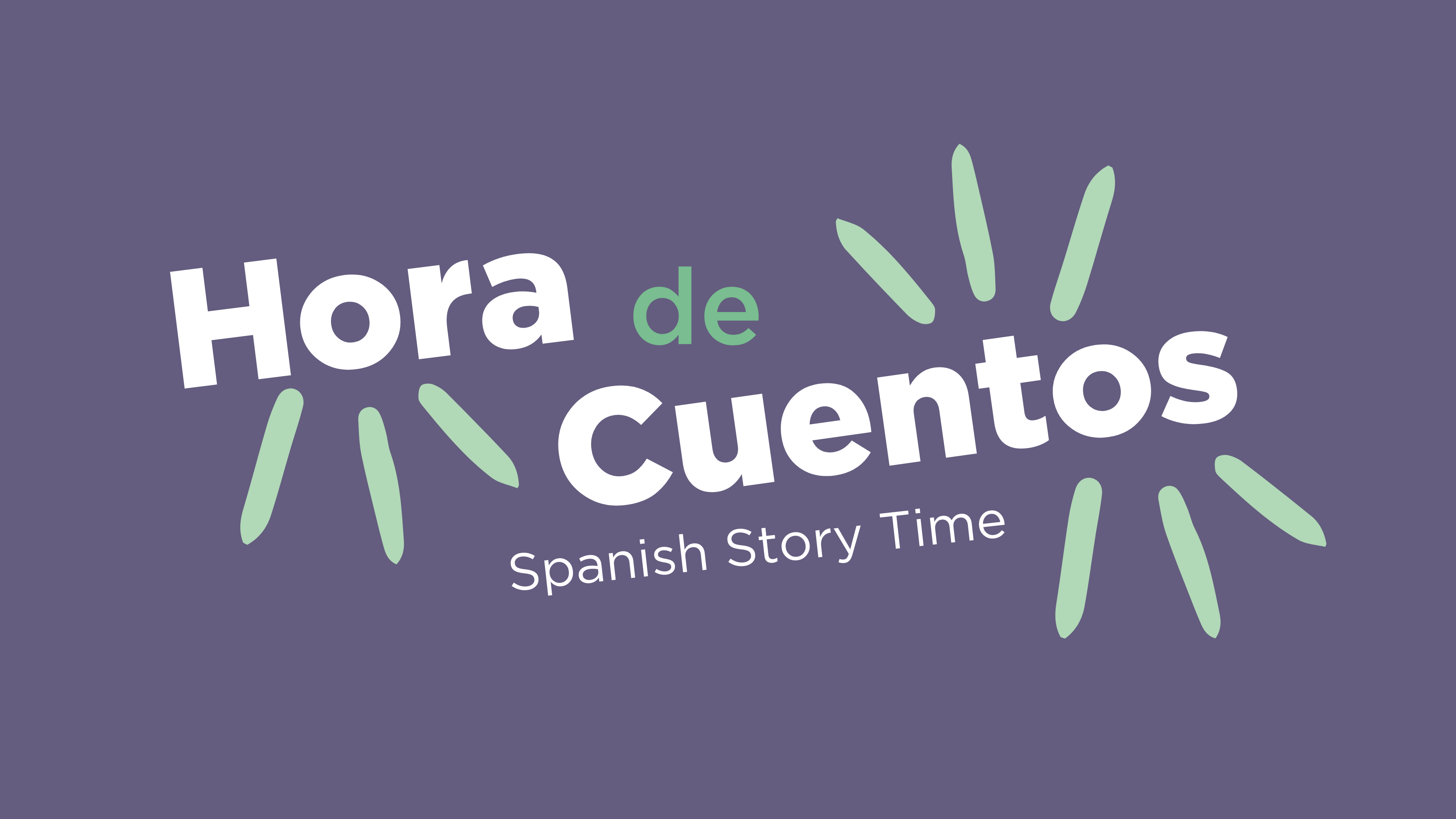 Hora de cuentos Spanish Story Time
