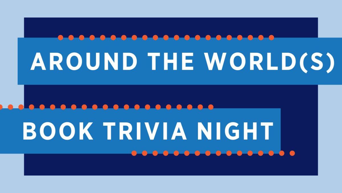 Around the World(s) Book Trivia Night