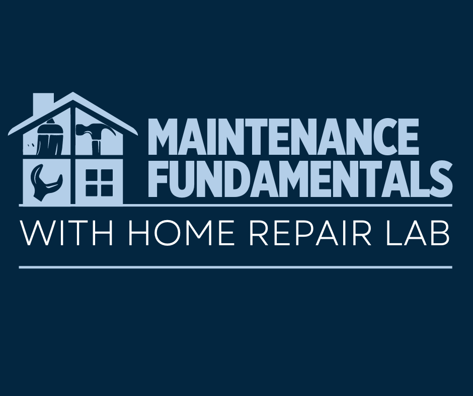 Maintenance Fundamentals with Home Repair Lab